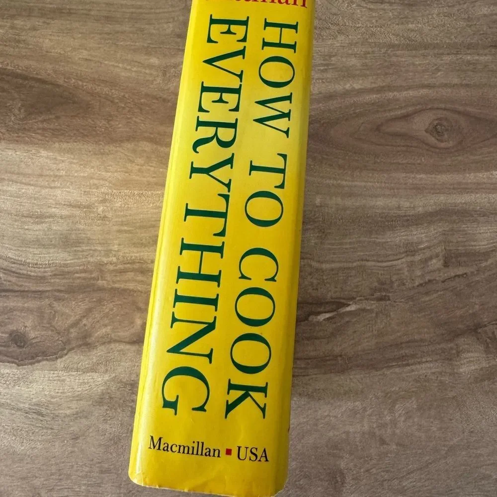 How to Cook Everything : Simple Recipes for Great Food by Mark Bittman (1998)